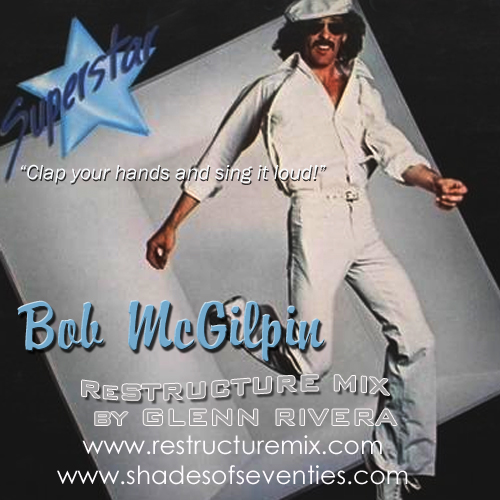 Bob McGilpin Superstar Bob McGilpin Superstar